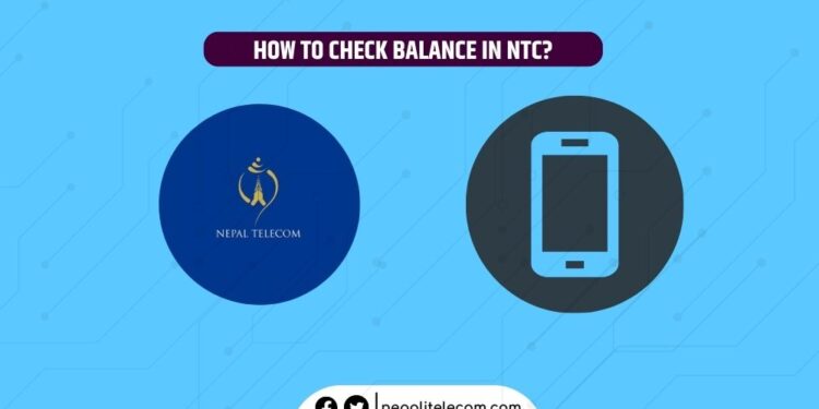 How to check balance in Ntc