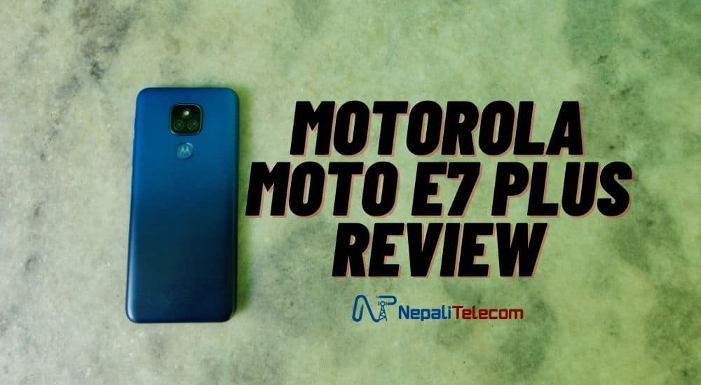 motorola moto e7 plus review