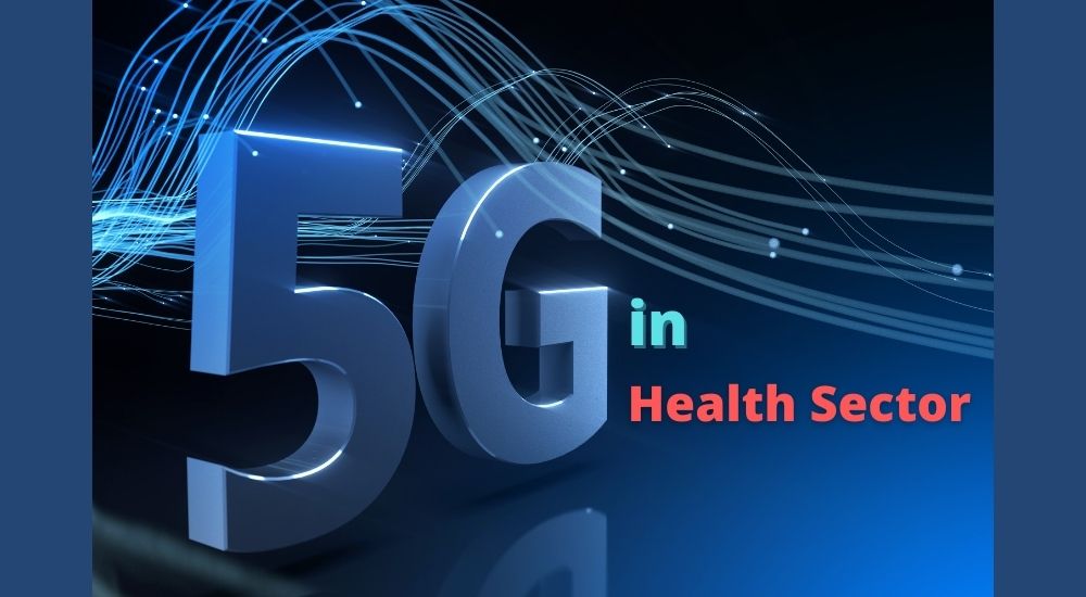 5G in Health sector