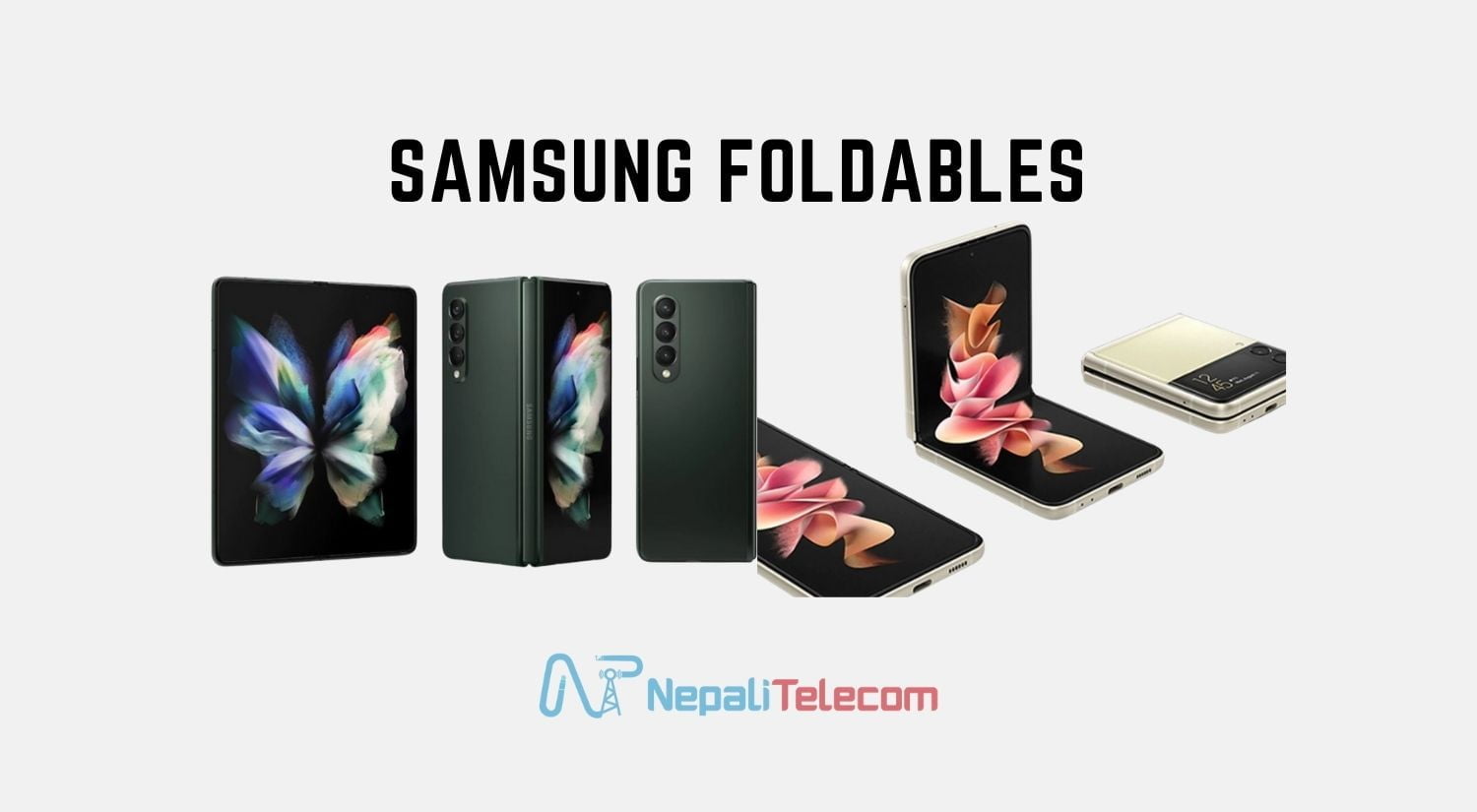Samsung foldable phones Z fold Z flip