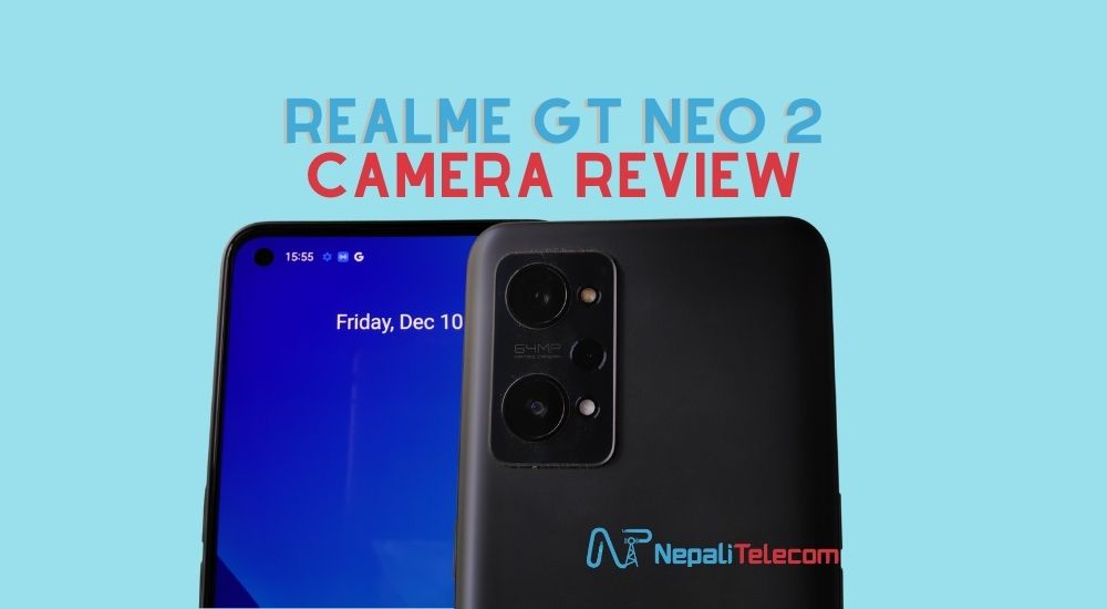 Realme GT Neo 2 camera review