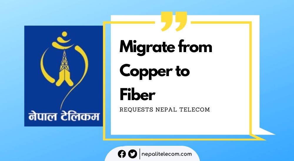 Nepal Telecom requests to migrate from Copper to fiber