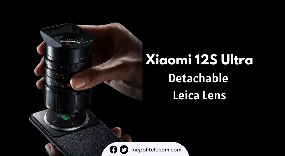 Xiaomi 12S Ultra Concept with Leica M Series detachable lens unveiled!