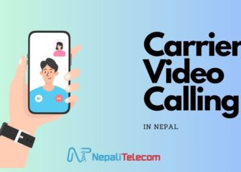 How to use Carrier Video Calling in Nepal