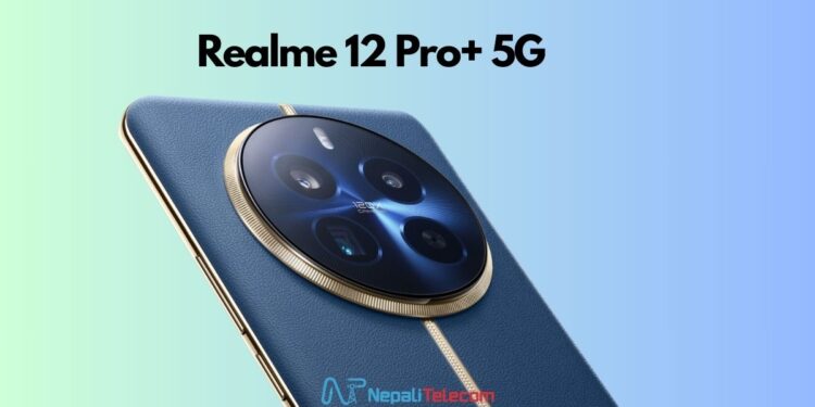 Realme 12 Pro Plus 5G Price in Nepal and Availability