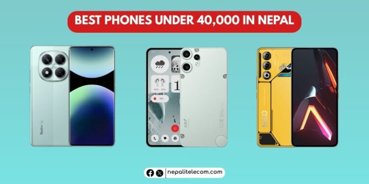 Best phones under 40000 in Nepal latest 2025 update