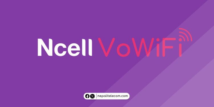 Ncell VoWiFi