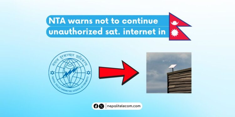 NTA warns unauthorized satellite internet operation in base camps
